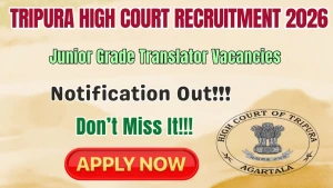 Tripura High Court Junior Grade Translator Recruitment 2026 - Apply Online Tripura High Court Junior Grade Translator Recruitment 2026 - Apply Online