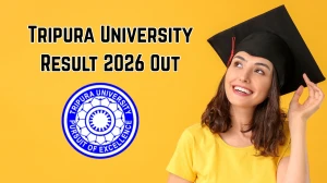 Tripura University Result 2026 Out - Direct Link to Download B.Pharma 1st, 3rd, 5th, 7th Semester Result at tripurauniv.ac.in