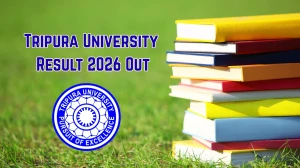 Tripura University Result 2026 Out - Direct Link to Download LLB 1st, 3rd, 5th Semester Result at tripurauniv.ac.in