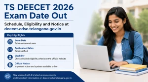TS DEECET 2026 Exam Date Out Schedule Eligibility and Notice at deecet.cdse.telangana.gov.in