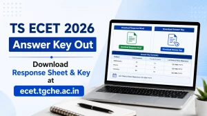 TS ECET 2026 Answer Key Out - Download Response Sheet & Key at ecet.tgche.ac.in