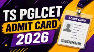 TS PGLCET Admit Card 2026 Out – Download TG PGLCET Hall Ticket at lawcet.tgche.ac.in TS PGLCET Admit Card 2026 Out – Download TG PGLCET Hall Ticket at lawcet.tgche.ac.in