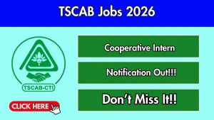 TSCAB Cooperative Intern Recruitment 2026 - Apply Offline