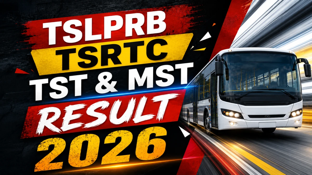 TSLPRB TSRTC Result 2026 Out For TST & MST (Direct Link) - Download Scorecard @ tgprb.in