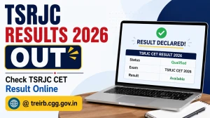 TSRJC Results 2026 OUT - Check TSRJC CET Result Online @ treirb.cgg.gov.in