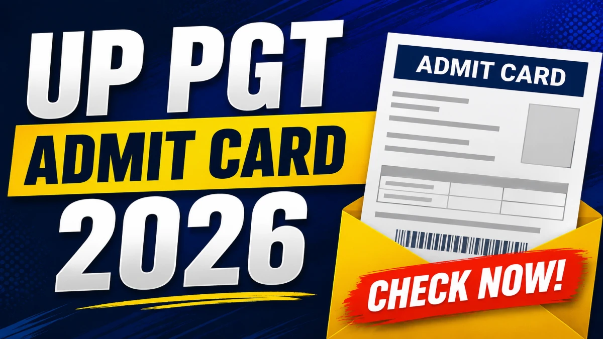 UP PGT Admit Card 2026 - Download Here