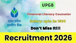 UPGB Financial Literacy Counselor Recruitment 2026 - Apply Offline
