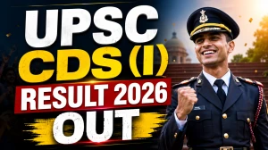 UPSC CDS (I) Result 2026 OUT (Direct Link) - Download Merit List @upsc.gov.in UPSC CDS (I) Result 2026 OUT (Direct Link) - Download Merit List @upsc.gov.in