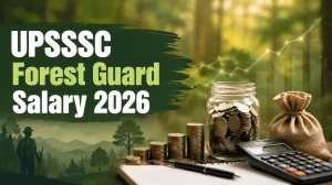 UPSSSC Forest Guard Salary 2026: In-Hand Salary, Pay Scale, Allowances & Job Profile