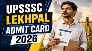 UPSSSC Lekhpal Admit Card 2026 (Out) - Download Here UPSSSC Lekhpal Admit Card 2026 (Out) - Download Here