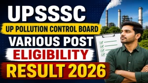 UPSSSC UP Pollution Control Board Various Post Eligibility Result 2026 OUT (Direct Link) - Download Scorecard @ upsssc.gov.in UPSSSC UP Pollution Control Board Various Post Eligibility Result 2026 OUT (Direct Link) - Download Scorecard @ upsssc.gov.in
