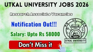 Utkal University Research Associate Recruitment 2026 - Apply Online