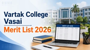 Vartak College Vasai Merit List 2026 Out: Download PDF Here