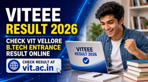 VITEEE Result 2026 Out - Direct Link to Download VIT B.Tech Entrance Result at vit.ac.in