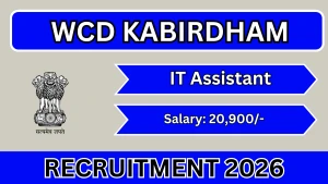 WCD Kabirdham IT Assistant Recruitment 2026 - Apply Offline
