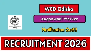 WCD Odisha Anganwadi Worker Recruitment 2026 – Apply Online