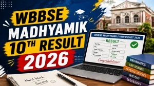 West Bengal (wbbse) Madhyamik Pariksha Result 2026 - How To Download Marksheets at wbresults.nic.in and wbbse.wb.gov.in