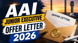 AAI Junior Executive Offer Letter 2026 - Download Link, Steps & Login Details (Advt. No. 09/2025/CHQ)