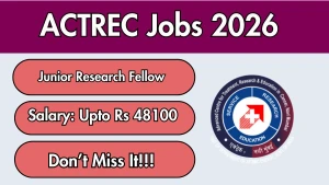 ACTREC Junior Research Fellow Recruitment 2026 - Apply Online