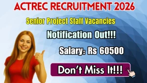 ACTREC Senior Project Staff Recruitment 2026 - Walkin ACTREC Senior Project Staff Recruitment 2026 - Walkin