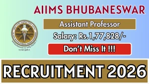AIIMS Bhubaneswar Assistant Professor Recruitment 2026 - Apply Online for 11 Posts