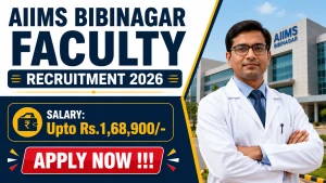 AIIMS Bibinagar Faculty Recruitment 2026 - Apply Online for 48 Posts AIIMS Bibinagar Faculty Recruitment 2026 - Apply Online for 48 Posts