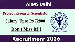 AIIMS Delhi Project Research Scientist-I Recruitment 2026 - Apply Online AIIMS Delhi Project Research Scientist-I Recruitment 2026 - Apply Online