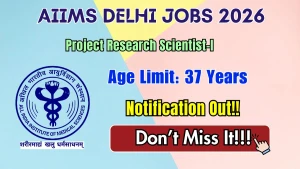 AIIMS Delhi Project Research Scientist Recruitment 2026 - Apply Online AIIMS Delhi Project Research Scientist Recruitment 2026 - Apply Online
