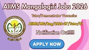 AIIMS Mangalagiri Tutor/Demonstrator Recruitment 2026 - Apply Online AIIMS Mangalagiri Tutor/Demonstrator Recruitment 2026 - Apply Online
