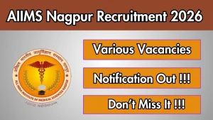 AIIMS Nagpur Recruitment 2026 - Apply Online for Medical Physicist & Nuclear Medicine Technologist Posts AIIMS Nagpur Recruitment 2026 - Apply Online for Medical Physicist & Nuclear Medicine Technologist Posts