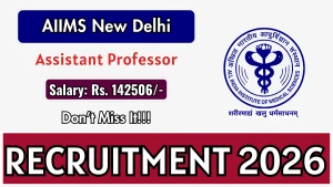 AIIMS Assistant Professor Recruitment 2026 - Apply Online for 18 Posts