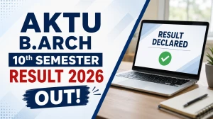 AKTU Result 2026 Out - Check Semester Results and Marksheets at aktu.ac.in