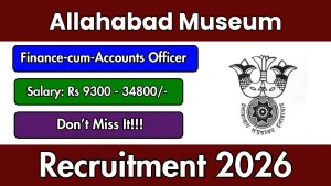 Allahabad Museum Finance-cum-Accounts Officer Recruitment 2026 - Apply Offline