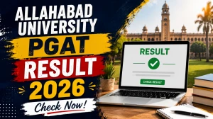 Allahabad University PGAT Result 2026 - Download Link Allahabad University PGAT Result 2026 - Download Link