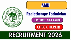 AMU Radiotherapy Technician Recruitment 2026 - Apply Offline