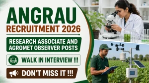 ANGRAU Recruitment 2026 - Walkin for Research Associate and Agromet Observer Posts ANGRAU Recruitment 2026 - Walkin for Research Associate and Agromet Observer Posts