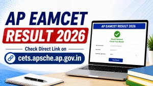 AP EAMCET Result 2026 - Check Direct Link on cets.apsche.ap.gov.in AP EAMCET Result 2026 - Check Direct Link on cets.apsche.ap.gov.in