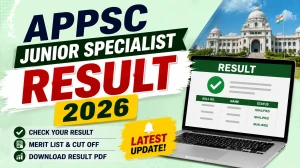 APPSC Junior Specialist Result 2026 - Medical Specialist Recruitment Selected Candidates List APPSC Junior Specialist Result 2026 - Medical Specialist Recruitment Selected Candidates List