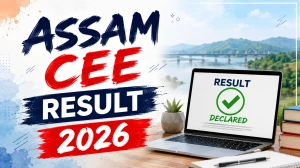 Assam CEE Result 2026 Out - Download Rank Card at astu.ac.in Assam CEE Result 2026 Out - Download Rank Card at astu.ac.in