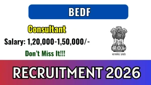 BEDF Consultant Recruitment 2026 - Apply Online BEDF Consultant Recruitment 2026 - Apply Online