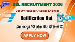 BEL Deputy Manager / Senior Engineer Recruitment 2026 - Apply Offline