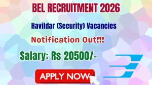 BEL Havildar Recruitment 2026 - Apply Offline