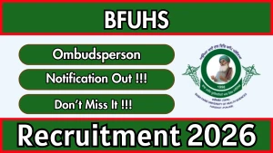 BFUHS Ombudsperson Recruitment 2026 - Apply Online