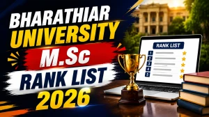 Bharathiar University M.Sc Rank List 2026 Out - Selection List & Waiting List