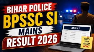 Bihar Police BPSSC SI Mains Result 2026 Out - Download Merit List PDF at bpssc.bihar.gov.in