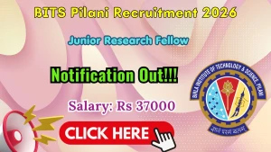 BITS Pilani Junior Research Fellow Recruitment 2026 - Apply Online