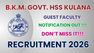 B.K.M. Govt. HSS Kulana Guest Faculty Recruitment 2026 - Apply Offline B.K.M. Govt. HSS Kulana Guest Faculty Recruitment 2026 - Apply Offline