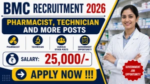 BMC Recruitment 2026 - Apply Offline for 29 Pharmacist, Technician and More Posts BMC Recruitment 2026 - Apply Offline for 29 Pharmacist, Technician and More Posts
