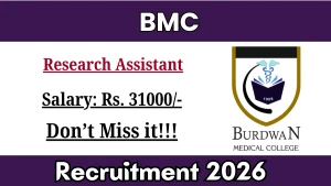 Burdwan Medical College Research Assistant Recruitment 2026 - Walkin