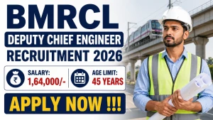 BMRCL Deputy Chief Engineer Recruitment 2026 - Apply Online BMRCL Deputy Chief Engineer Recruitment 2026 - Apply Online